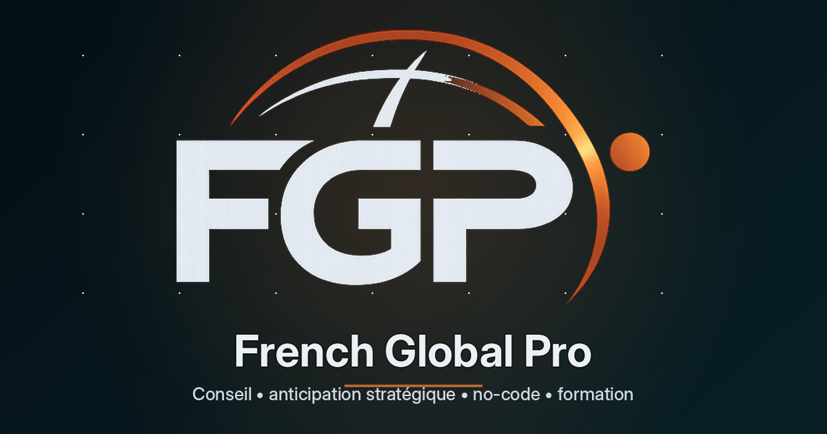 French Global Pro — Conseil, anticipation stratégique, no-code, formation